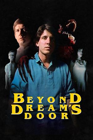Locandina per Beyond Dream's Door (1989)