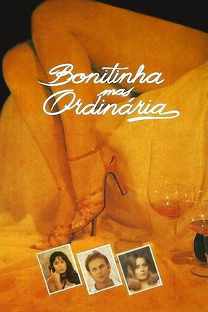 Póster para Bonitinha Mas Ordinária ou Otto Lara Rezende (1981)