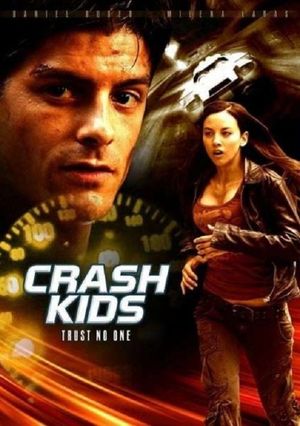 Affiche pour Crash Kids: Trust No One (2007)