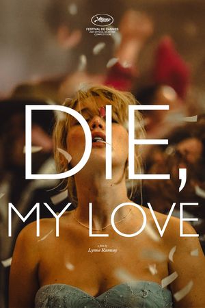 Affiche pour Die My Love (2025)