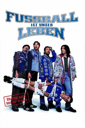 Locandina per Fußball ist unser Leben (2000)