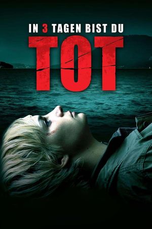のポスター In 3 Tagen bist du tot (2006)
