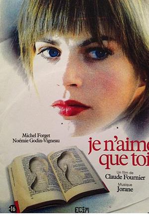 Poster für Je n'aime que toi (2004)