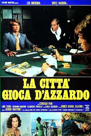 Poster for La città gioca d'azzardo (1975)