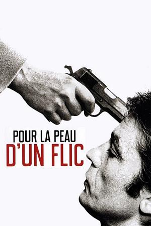 Poster für Pour la peau d'un flic (1981)