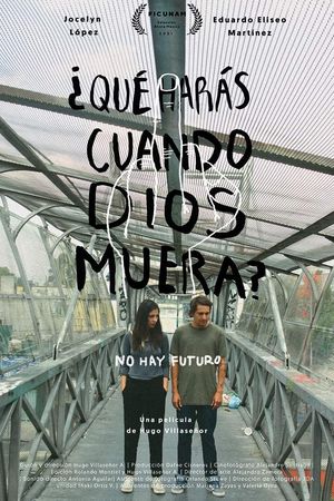 Poster für Qué harás cuando Dios muera? (2021)
