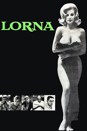 Poster for Russ Meyer's Lorna (1964)