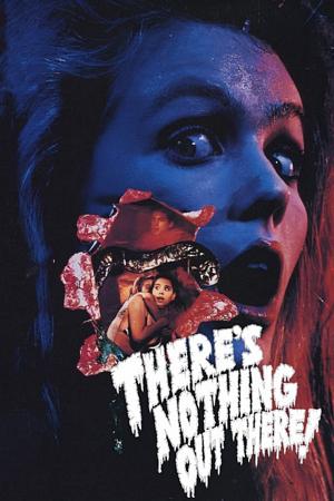 のポスター There's Nothing Out There (1991)
