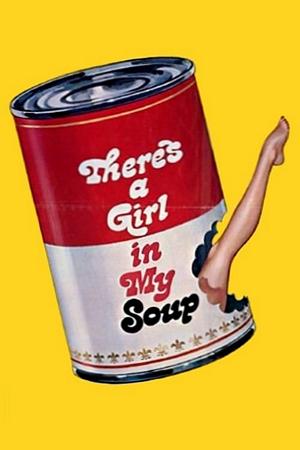 Affiche pour There's a Girl in My Soup (1970)
